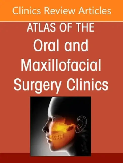 Implant Solutions for Complex Cases: Graftless Solutions, an Issue of Atlas of the Oral & Maxillofacial Surgery Clinics: Volume 33-2 by Vishtasb Broumand