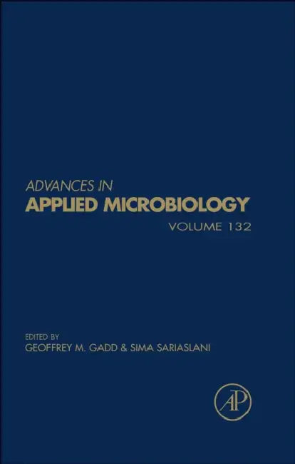 Advances in Applied Microbiology by Geoffrey M. Gadd