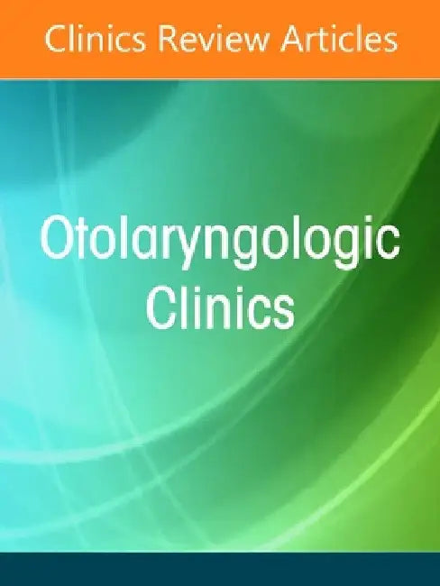 Office-Based Otolaryngology, an Issue of Otolaryngologic Clinics of North America: Volume 58-4 by Ashley Agan