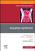 Pediatric Nutrition, an Issue of Gastroenterology Clinics of North America: Volume 54-4 by Valeria Cohran