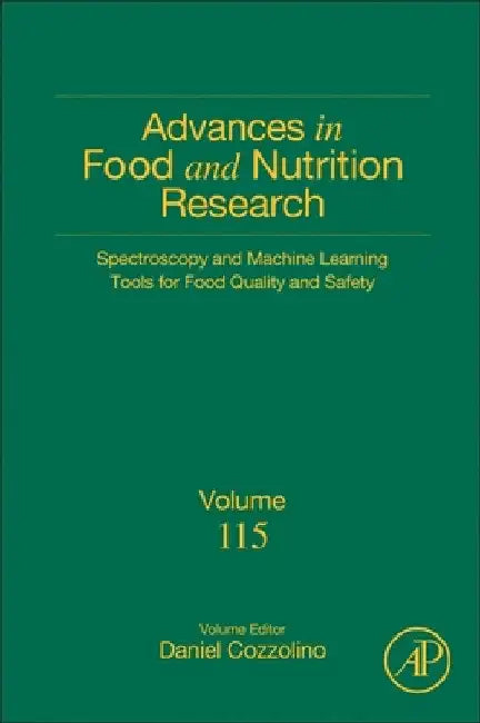 Spectroscopy and Machine Learning Tools for Food Quality and Safety: Volume 115 by Daniel Cozzolino