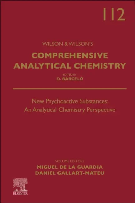 New Psychoactive Substances: An Analytical Chemistry Perspective by Miguel de la Guardia Cirugeda