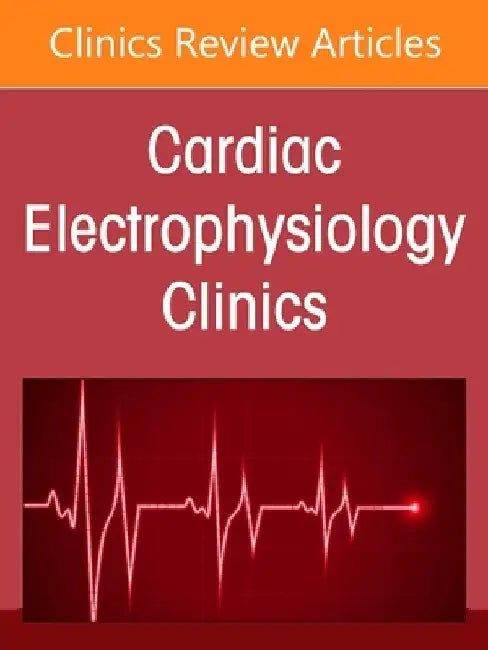 Pulsed Field Ablation, an Issue of Cardiac Electrophysiology Clinics: Volume 17-2 by Luigi Di Biase