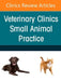 Neonatology and Pediatrics, an Issue of Veterinary Clinics of North America: Small Animal Practice: Volume 55-5 by Sophie A. Grundy