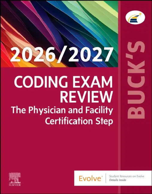 Buck's Coding Exam Review 2026/2027: The Physician and Facility Certification Step by Elsevier