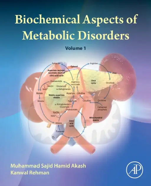 Biochemical Aspects of Metabolic Disorders by Visar Vela