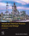 Industrial Chemical Process Analysis and Design by Mariano Martín Martín