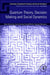 Quantum Theory, Decision Making and Social Dynamics by Tofigh Allahviranloo