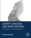 Safety Analysis and Risk Control: From Theory to Implementation by Mohammad Yazdi