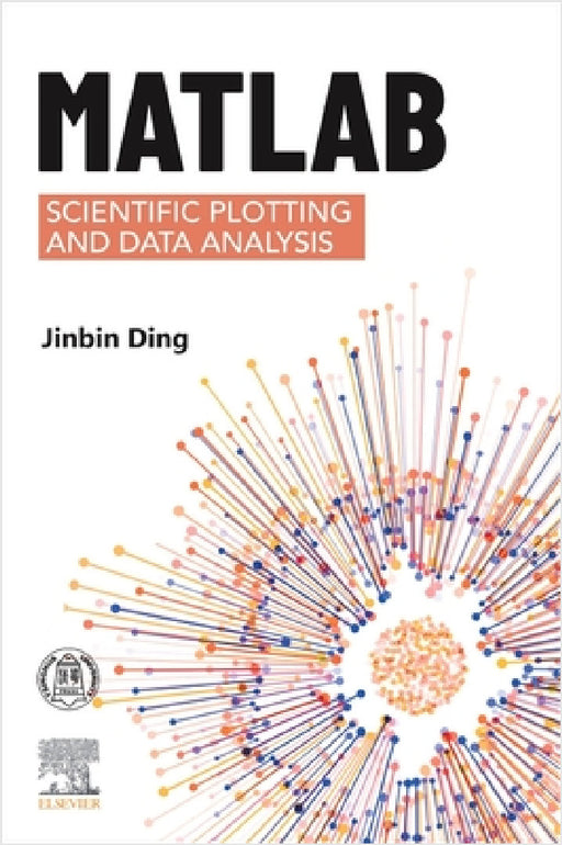 MATLAB Scientific Plotting and Data Analysis by Jinbin Ding