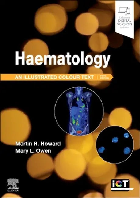 Haematology: An Illustrated Colour Text by Martin R. Howard, Mary Owen