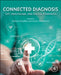 Connected Diagnoses: Iot, Healthcare, and Digital Forensics by Keshav Kaushik