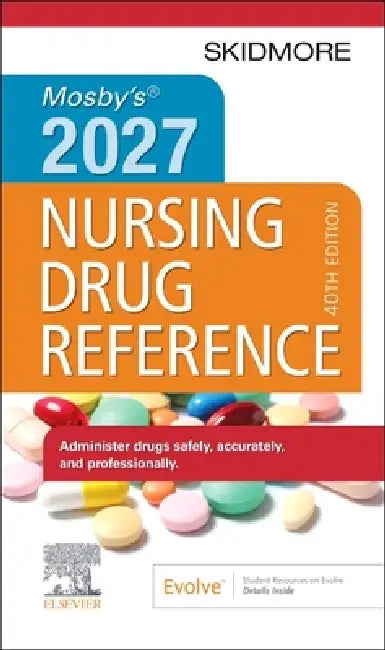 Mosby's 2027 Nursing Drug Reference by Linda Skidmore-Roth