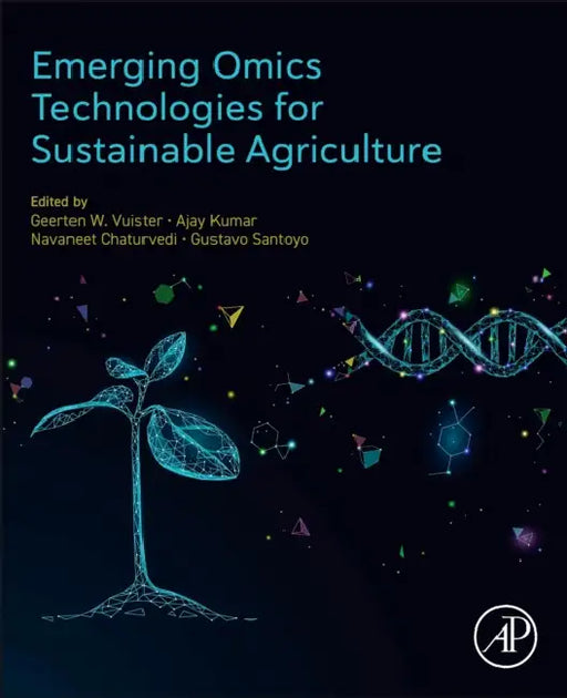 Emerging Omics Technologies for Sustainable Agriculture by Geerten W. Vuister