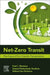 Net-Zero Transit: The Future of Eco-Friendly Transportation by Paul C. Okonkwo
