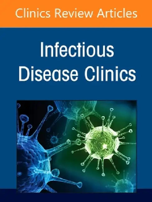 Clostridioides Difficile Infection, an Issue of Infectious Disease Clinics of North America: Volume 39-4 by Vincent B. Young