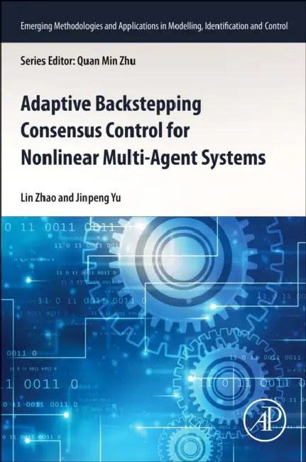 Adaptive Backstepping Consensus Control for Nonlinear Multi-Agent Systems by Lin Zhao