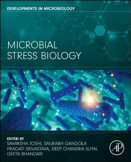 Microbial Stress Biology by Samiksha Joshi