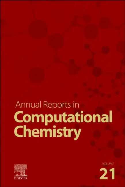 Annual Reports on Computational Chemistry by Angela K. Wilson