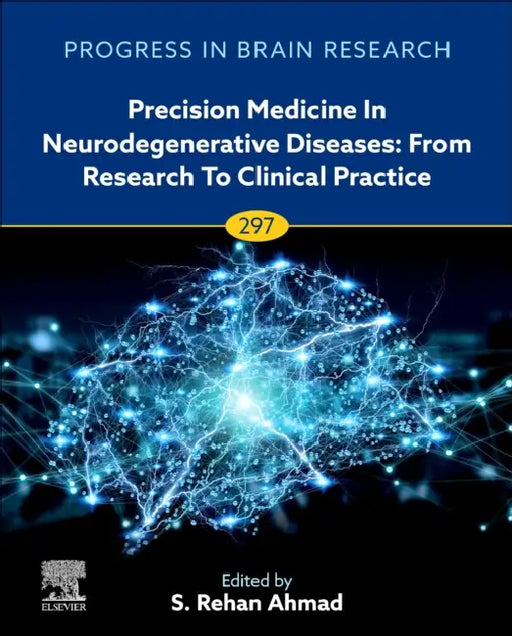 Precision Medicine in Neurodegenerative Diseases: From Research to Clinical Practice by Hamed Ekhtiari