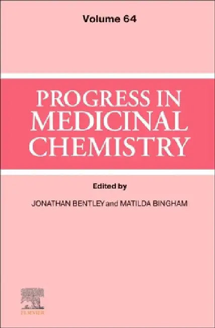 Progress in Medicinal Chemistry: Volume 64 by Jonathan Bentley