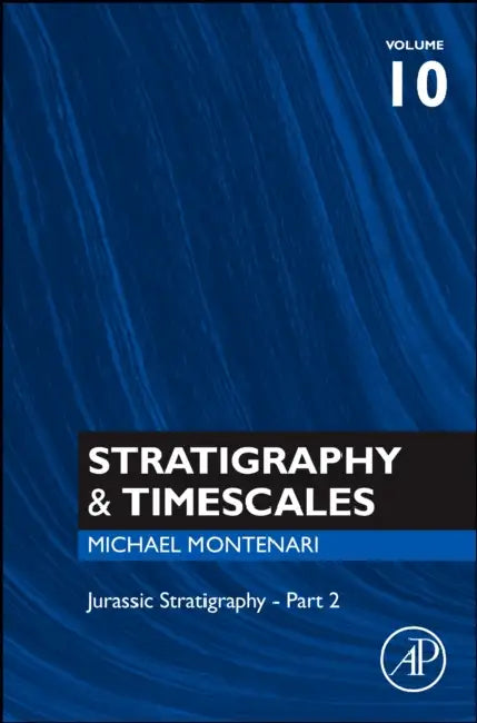 Stratigraphy & Timescales: Volume 10 by Michael Montenari