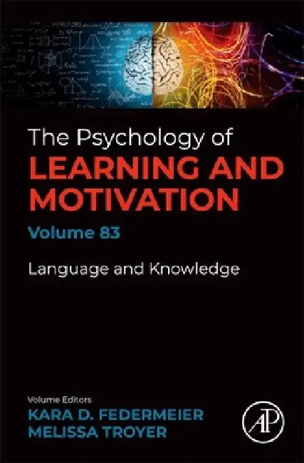 Knowledge and Communication: Volume 83 by Kara D. Federmeier