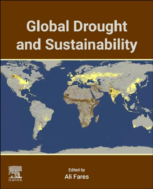 Global Drought and Sustainability by Ali Fares