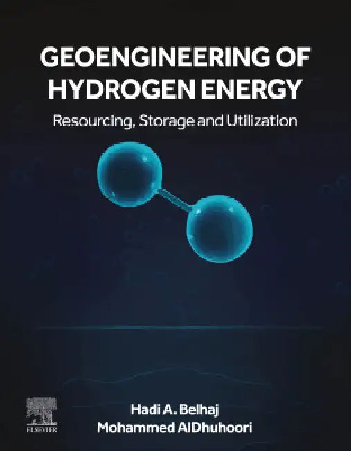 Geoengineering of Hydrogen Energy by Hadi A. Belhaj