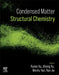Condensed Matter Structural Chemistry by Ruren Xu, Jihong Yu, Wenfu Yan