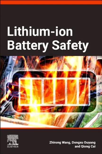 Lithium-Ion Battery Safety by Zhirong Wang