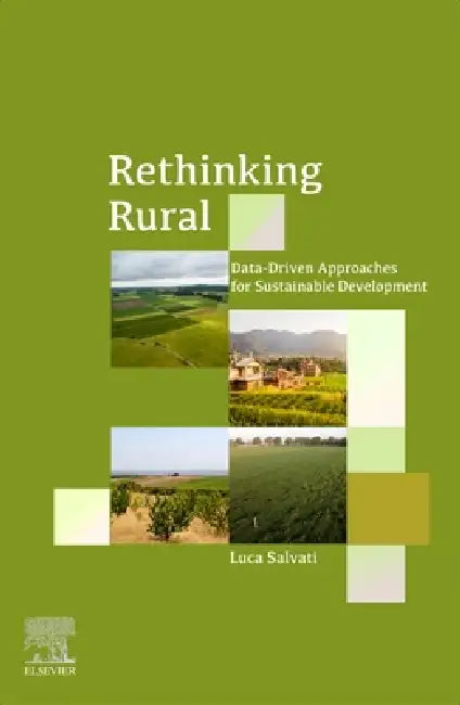 Rethinking Rural: Data-Driven Approaches for Sustainable Development by Luca Salvati