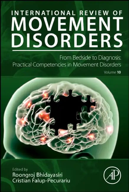 From Bedside to Diagnosis: Practical Competencies in Movement Disorders by Roongroj Bhidayasiri