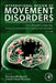 From Bedside to Diagnosis: Practical Competencies in Movement Disorders by Roongroj Bhidayasiri