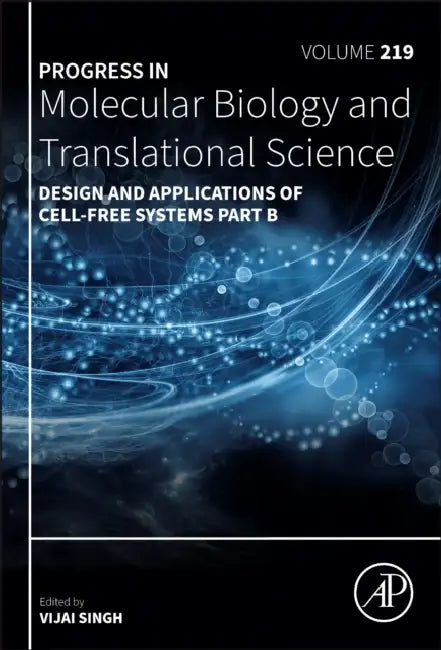 Design and Applications of Cell-Free Systems Part B by Vijai Singh