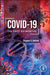 Covid-19: The First Six Months by Stephan Bullard