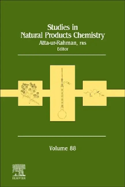 Studies in Natural Products Chemistry: Volume 88 by Atta-Ur-Rahman