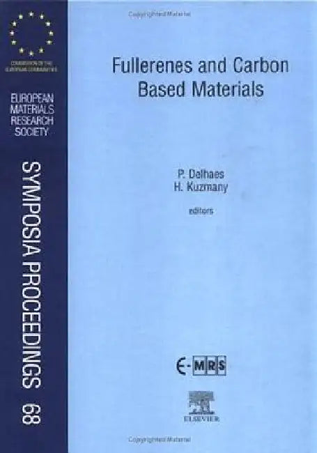 Fullerenes and Carbon Based Materials by P. Delhaes