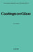 Coatings on Glass: Volume 6 by H. K. Pulker