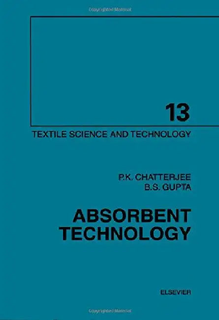 Absorbent Technology by P. K. Chatterjee