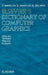 Elsevier's Dictionary of Computer Graphics: In English, German, French and Russian by P. Manoilov, G. Manoilov, B. Delijska