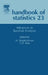 Advances in Survival Analysis: Volume 23 by Narayanaswamy Balakrishnan, C. R. Rao