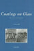 Coatings on Glass by H. Pulker