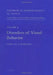 Handbook of Neuropsychology: Disorders of Visual Behavior by Behrmann, M