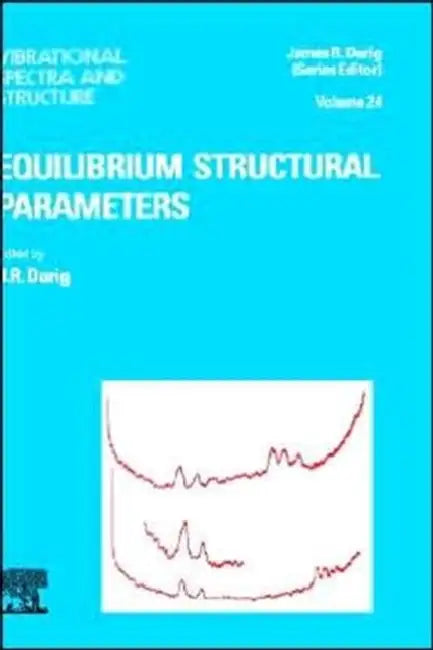 Equilibrium Structural Parameters: Volume 24 by J. R. Durig