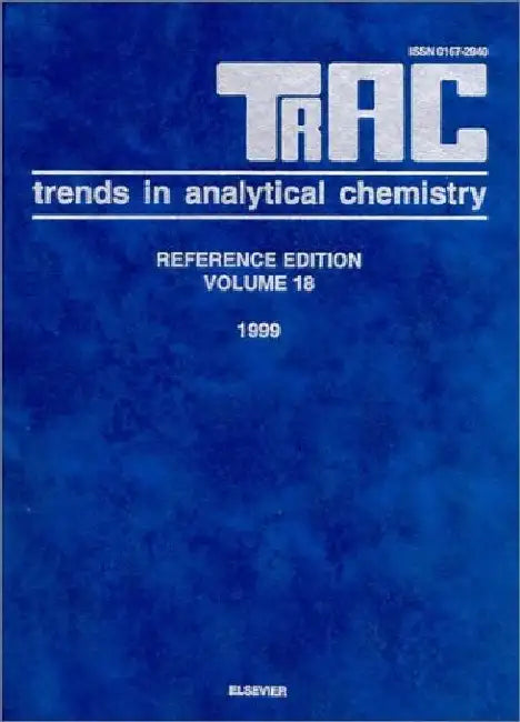Trends in Analytical Chemistry: Reference Edition : 1999 (TrAC Compendium) by COLEMAN