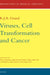 Viruses, Cell Transformation, and Cancer: Volume 5 by J. a. Grand