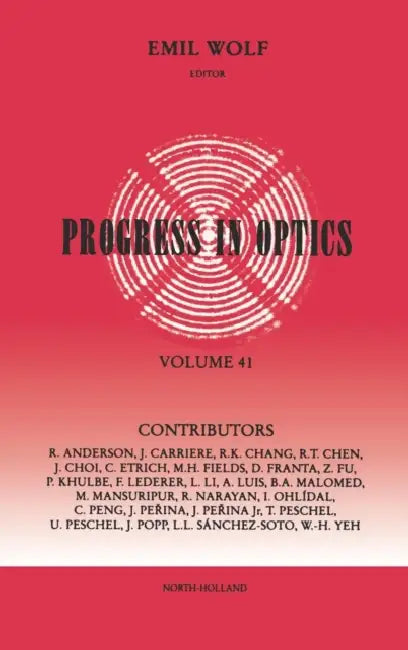 Progress in Optics: Volume 41 by Emil Wolf
