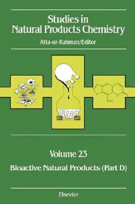 Bioactive Natural Products (Part D): V23 by Atta-Ur Rahman