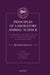 Principles of Laboratory Animal Science, Revised Edition: A Contribution to the Humane Use and Care of Animals and to the Quality of Experimental Resu by L. F. M. Van Zutphen, V. Baumans, A. C. Beynen
